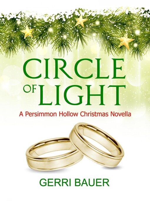 Title details for Circle of Light, a Persimmon Hollow Christmas Novella by Gerri Bauer - Available